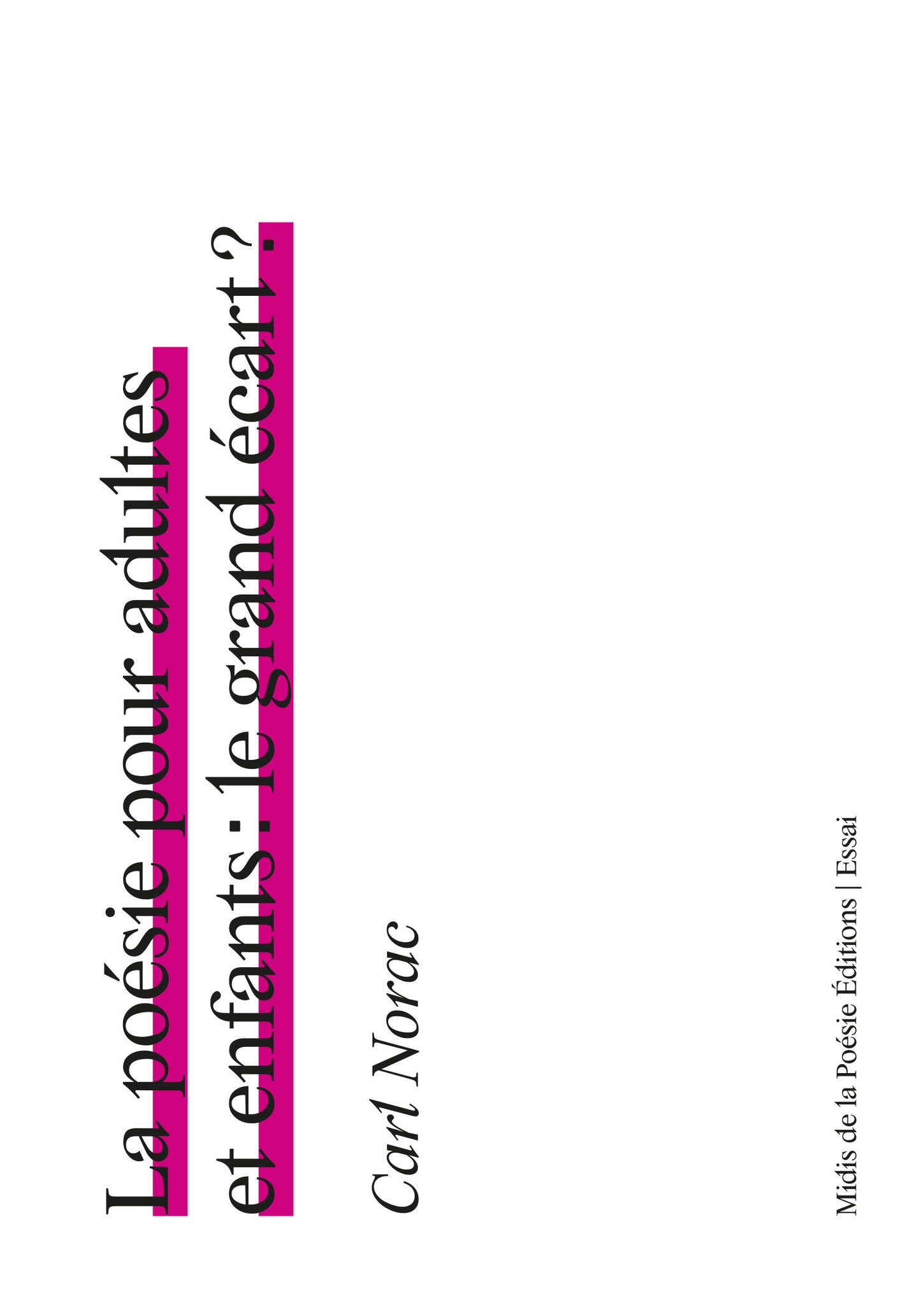 La poésie pour adultes et enfants : le grand écart?